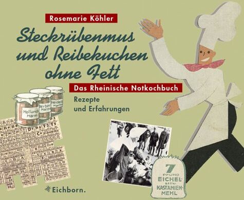 Rosemarie Köhler - Steckrübenmus und Reibekuchen ohne Fett - Preis vom 30.09.2026 22:30:23 h