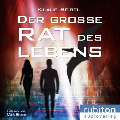 Der große Rat des Lebens - Klaus Seibel, Audio, 9783987151262