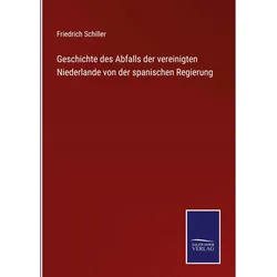 Friedrich Schiller, Belletristik von Friedrich Schiller