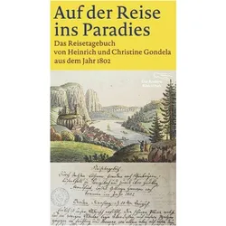 Auf der Reise ins Paradies, Belletristik von Heinrich Gondela, Christine Gondela