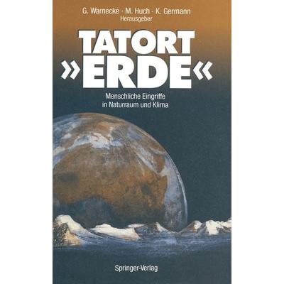 Tatort »ERDE«, Taschenbuch von , Springer Berlin, 978-3-540-55185-0