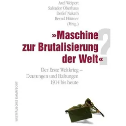 /"Maschine zur Brutalisierung der Welt/"?, Sachbücher von Axel Oberhaus Weipert