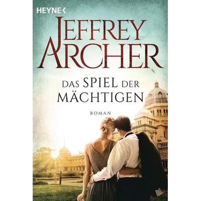Das Spiel der Mächtigen, Taschenbuch von Jeffrey Archer, Heyne