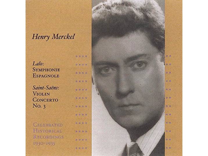 Henry Merckel - Symphonie Espagnole/Violin Concerto