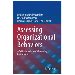 Assessing Organizational Behaviors, Fachbücher von Maria das Graças Torres Paz, Helenides Mendonça, Helenides Magno Oliveira Macambira