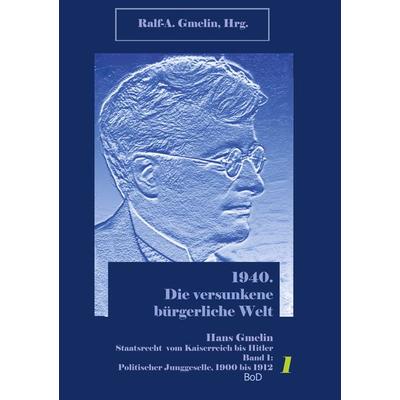 Politischer Jungeselle. 1900 bis 1912, Taschenbuch von , BoD – Books on Demand, 978-3-7583-6997-1