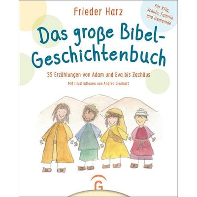 Das große Bibel-Geschichtenbuch, Gebundene Ausgabe von Frieder Harz, Gütersloher Verlagshaus, 978-3-579-07180-0