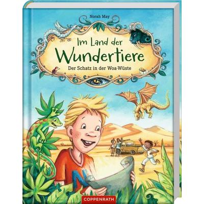 Im Land der Wundertiere (Bd.1) - Der Schatz in der Woa-Wüste, Gebundene Ausgabe von Norah May, Coppenrath Verlag GmbH & Co. KG, 978-3-649-64260-2