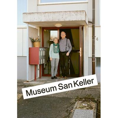 Museum San Keller, Taschenbuch von , Scheidegger & Spiess, 978-3-03942-109-1