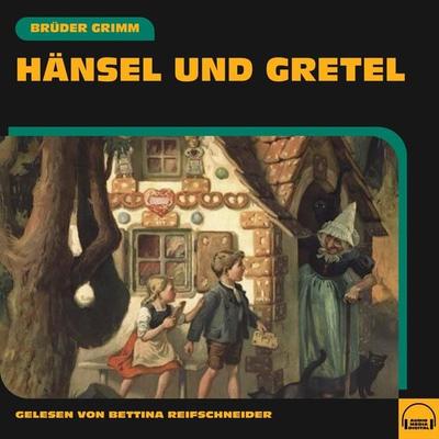 Hänsel und Gretel - Brüder Grimm, Audio, 9783991606550
