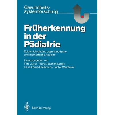 Früherkennung in der Pädiatrie, Taschenbuch von , Springer, 978-3-540-17469-1