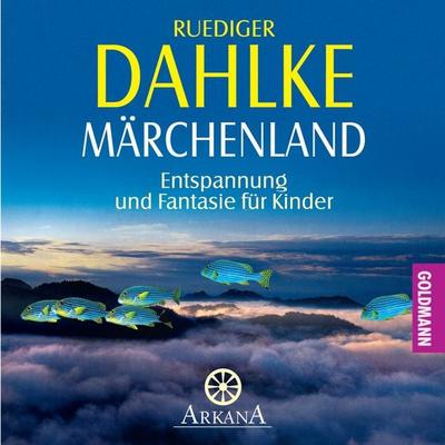 Märchenland - Ruediger Dahlke, Audio, 9783442340163