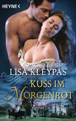 Lisa Kleypas - Kuss im Morgenrot: Roman - Preis vom 15.10.2026 23:06:25 h