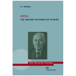 Atthis: The Ancient Histories of Athens, Fachbücher von Peter John Rhodes