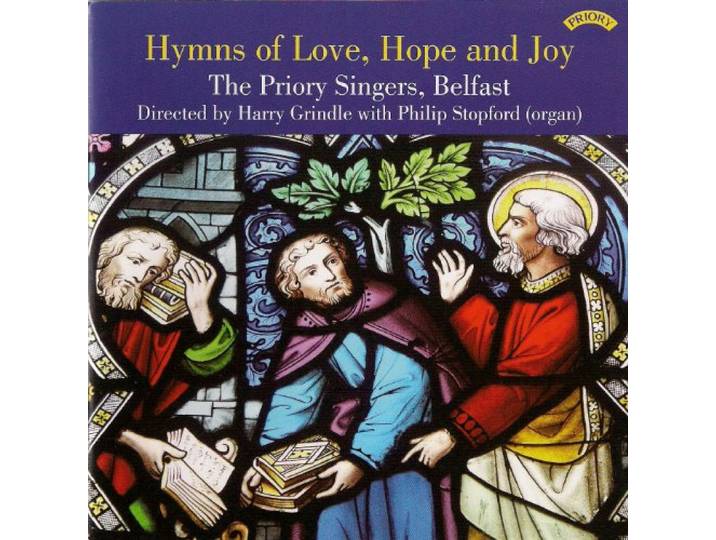 Hymns Of Love, Hope And Joy (The Priory Singers)