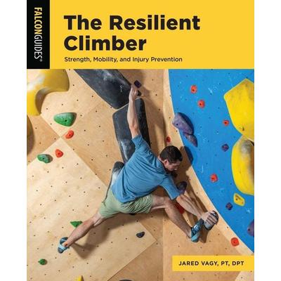 The Resilient Climber, Taschenbuch von Jared Vagy, Ingram Publishers Services, 978-1-4930-8844-7