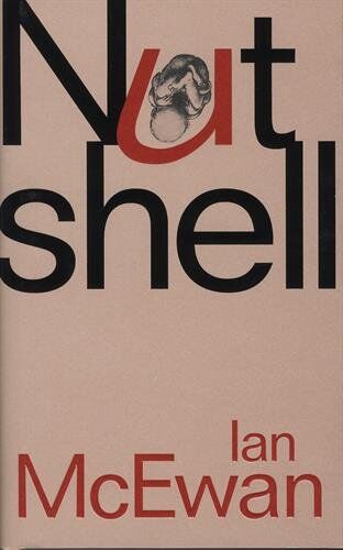 Ian McEwan - Nutshell - Preis vom 02.10.2026 23:42:20 h