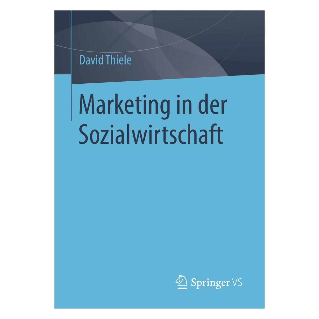 Springer Marketing in der Sozialwirtschaft (Deutsch, Softcover, David Thiele) (8997436)