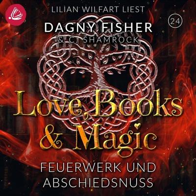 Feuerwerk und Abschiedsnuss - C. Shamrock,Dagny Fisher, Audio, 4099995454482