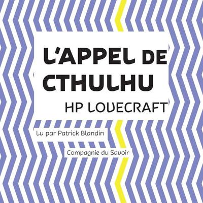 L'Appel de Cthulhu - Howard Ph. Lovecraft, Audio, 9782821125490