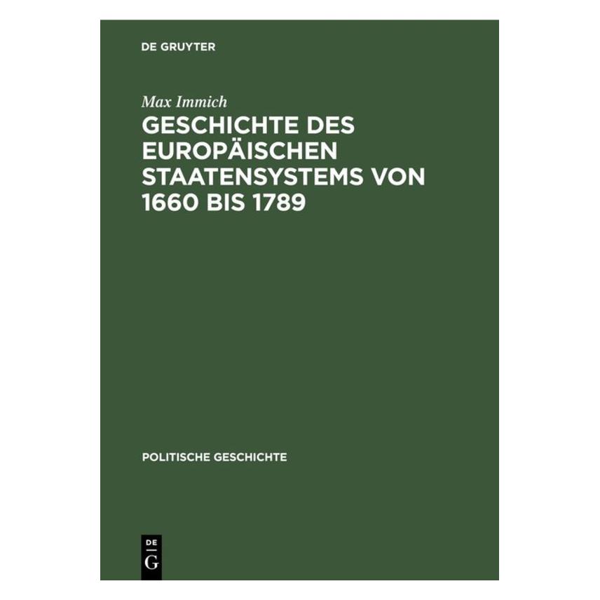 De Gruyter Immich:Geschichte des europäischen Staa (Deutsch, Hardcover, Max Immich) (66440175)