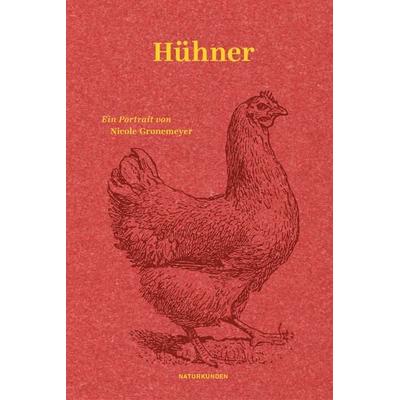 Hühner, Gebundene Ausgabe von Nicole Gronemeyer, Matthes & Seitz, 978-3-7518-4014-9