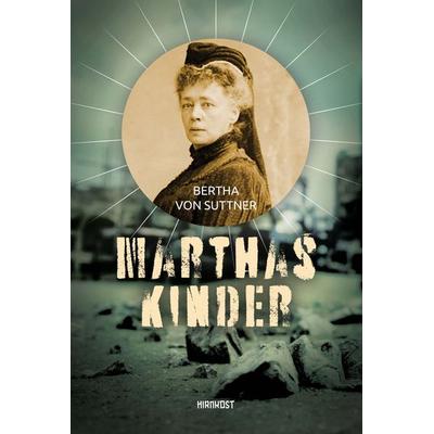 Marthas Kinder, Gebundene Ausgabe von Bertha Suttner, Hirnkost, 978-3-9885705-1-2