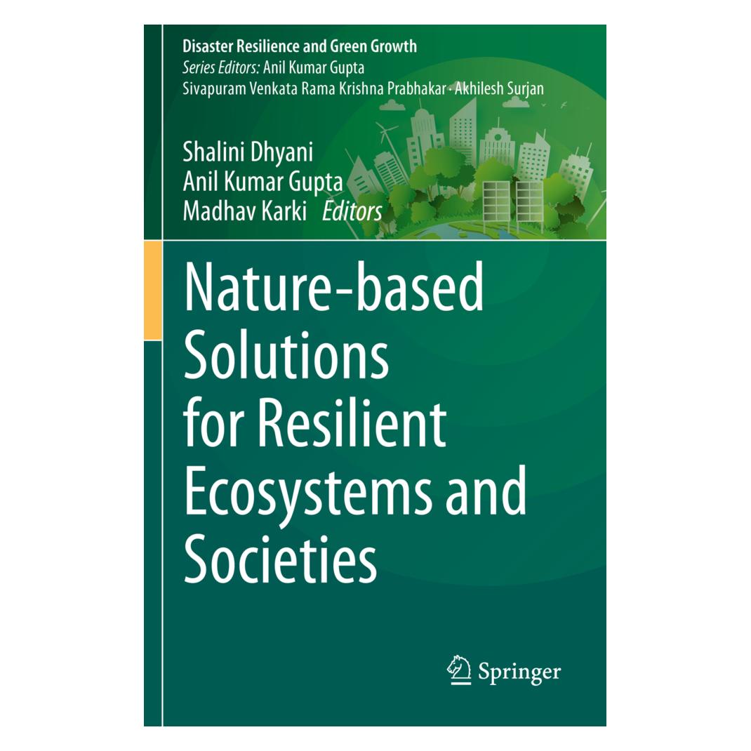 Springer Nature-based Solutions for Resilient Ecosystems and Societies (Englisch, Softcover, Anil Kumar Gupta, Madhav Karki, Shalini Dhyani) (56196730)