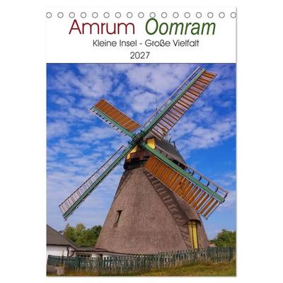 Amrum - Oomram, Kleine Insel - Große Vielfalt (Tischkalender 2027 DIN A5 hoch), CALVENDO Monatskalender