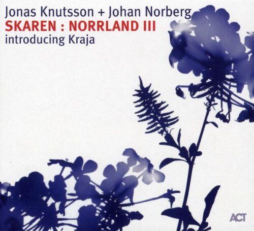 Knutsson, Jonas & Norberg, Johan - Skaren:Norrland III - Preis vom 07.10.2026 11:45:10 h