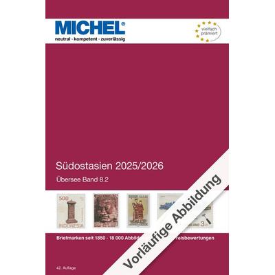 Südostasien 2025/2026, Gebundene Ausgabe von MICHEL-Redaktion, Schwaneberger, 978-3-95402-524-4