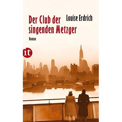 Der Club der singenden Metzger, Taschenbuch von Louise Erdrich, Insel