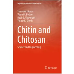 Chitin and Chitosan, Fachbücher von Veera M. Boddu, Dabir S. Viswanath, Tushar K. Ghosh, Shameem Hasan