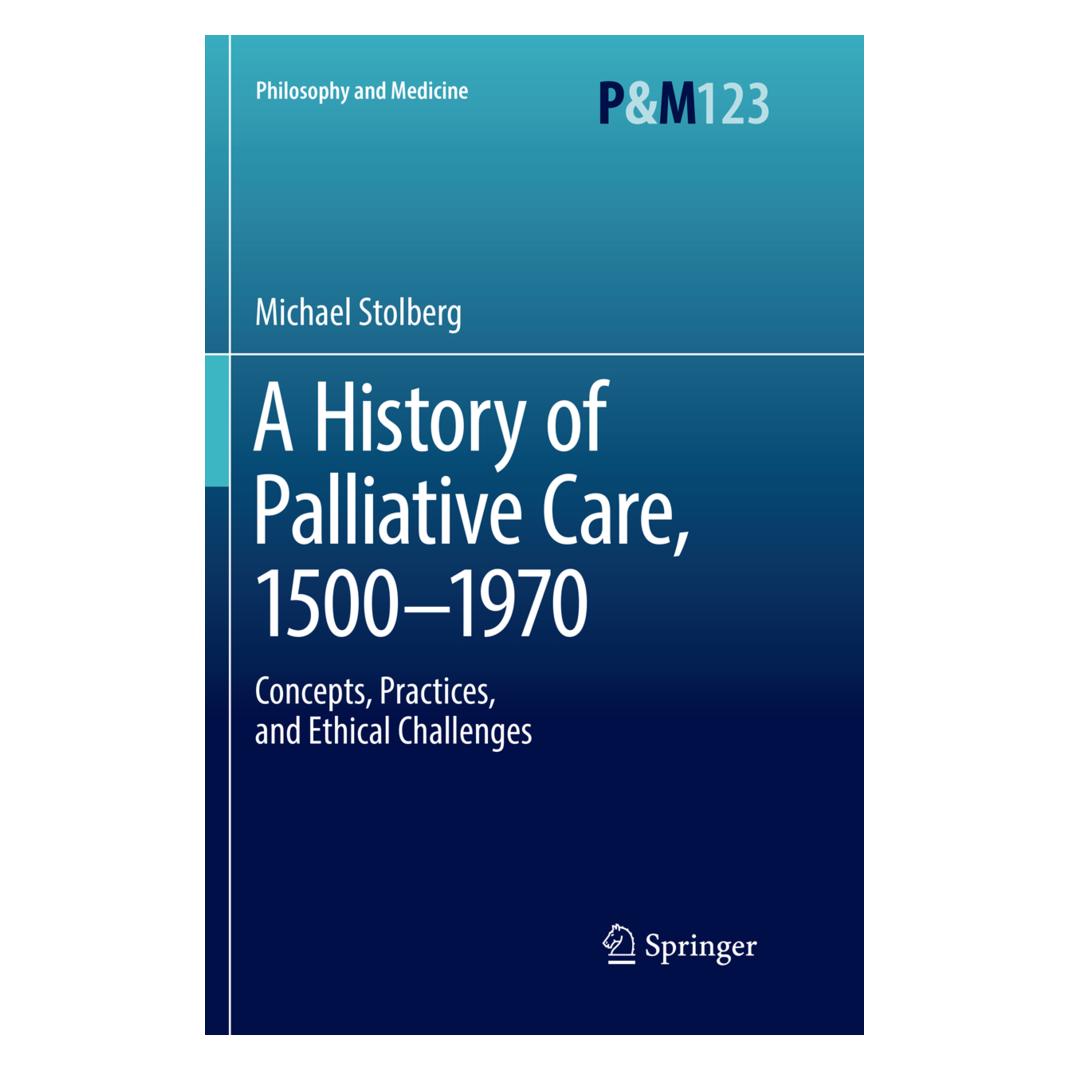 Springer A History of Palliative Care, 1500-1970 (Englisch, Softcover, Michael Stolberg) (56007241)