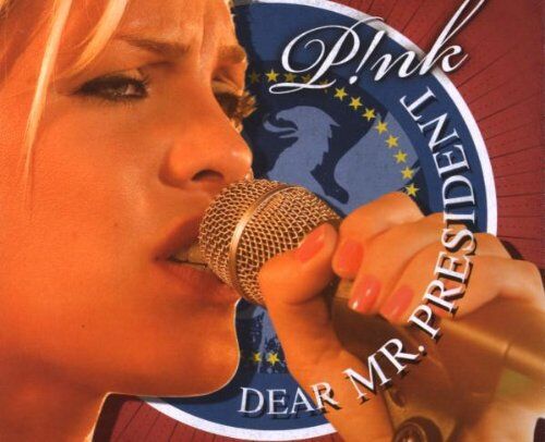 P!nk - Dear Mr.President/Basic - Preis vom 13.10.2026 11:25:28 h
