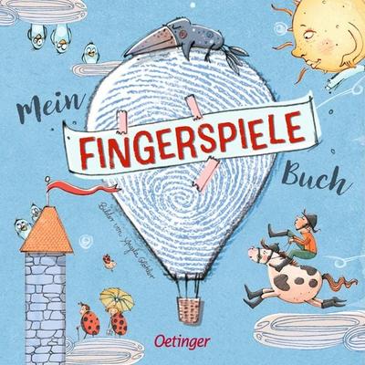 Mein Fingerspiele-Buch, Gebundene Ausgabe von , Verlag Friedrich Oetinger GmbH, 978-3-7512-0841-3