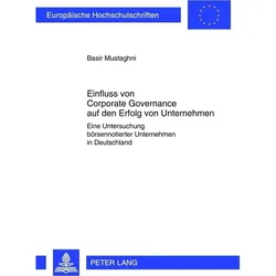 Einfluss von Corporate Governance auf den Erfolg von Unternehmen, Fachbücher von Basir Mustaghni