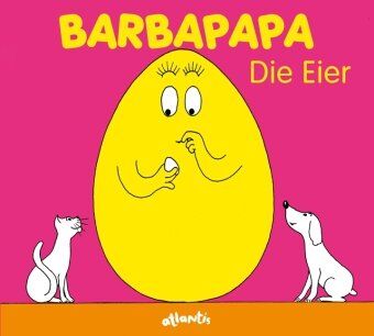 Annette Tison - Barbapapa. Die Eier - Preis vom 17.10.2026 19:25:27 h
