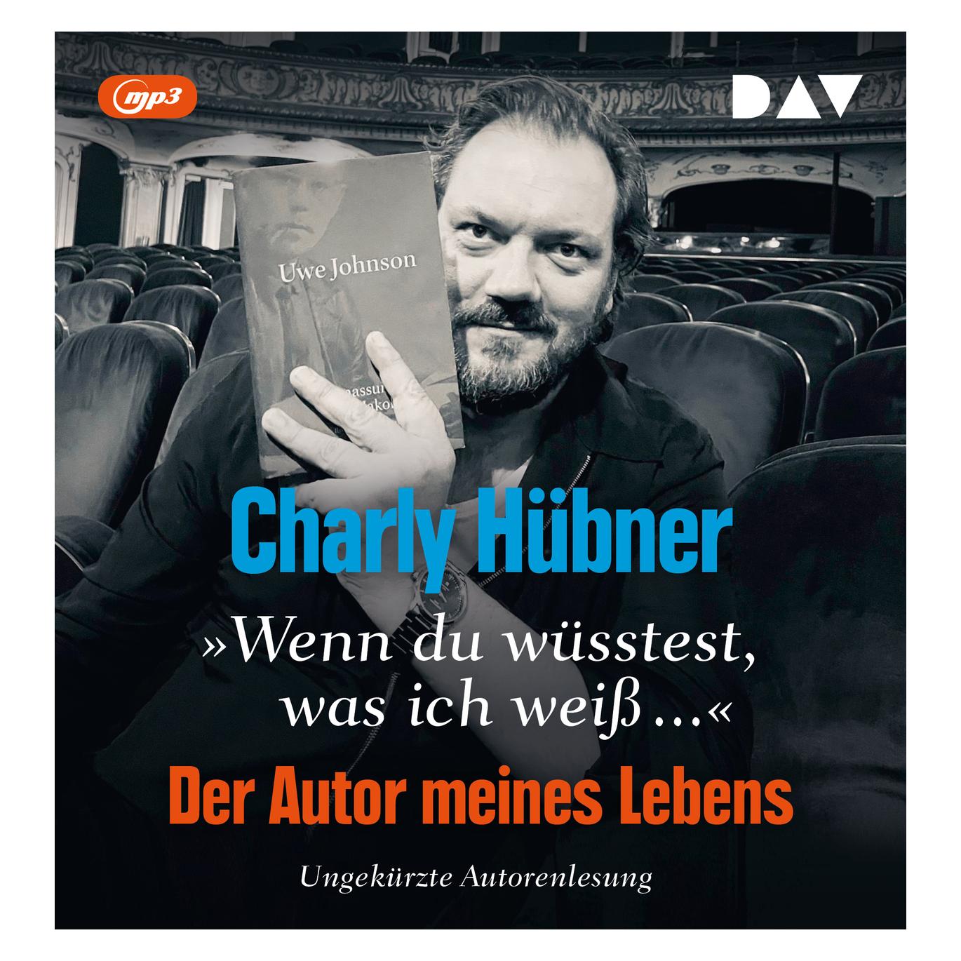 Audio Verlag "Wenn du wüsstest, was ich weiss..." Der Autor meines Lebens (Charly Hübner, Deutsch) (49467576)