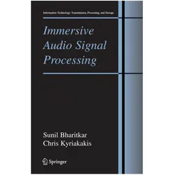 Immersive Audio Signal Processing, Fachbücher von Sunil Bharitkar, Chris Kyriakakis