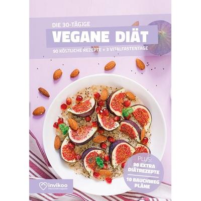 Vegane Diät - Ernährungsplan zum Abnehmen für 30 Tage, Gebundene Ausgabe von Peter Kmiecik, Invikoo Verlag, 978-3-948938-02-4
