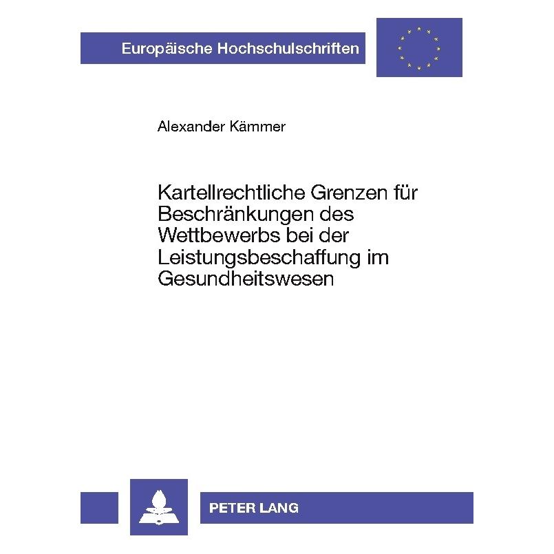 Umbreit Kämmer:Kartellrechtliche Grenzen für Be (Deutsch, Softcover, Alexander Kämmer) (64885630)