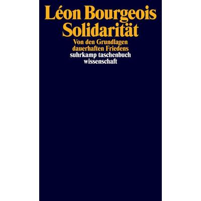 Solidarität, Taschenbuch von Léon Bourgeois, Suhrkamp, 978-3-518-29893-0