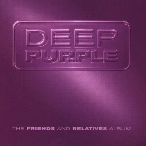 Deep Purple - Friends and Relatives - Preis vom 17.10.2026 19:25:27 h