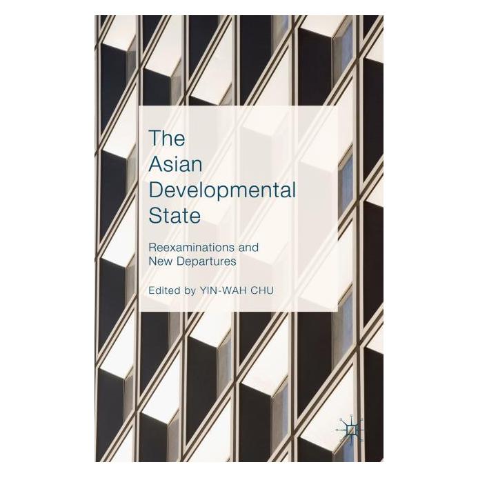 Palgrave Macmillan The Asian Developmental State (Englisch, Hardcover, Yin-Wah Chu) (63303299)