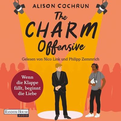 The Charm Offensive - Wenn die Klappe fällt, beginnt die Liebe - Alison Cochrun, Audio, 9783837166378