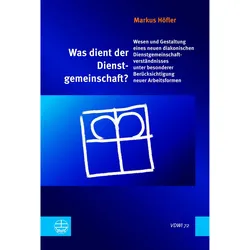 Was dient der Dienstgemeinschaft?, Sachbücher von Markus Höfler