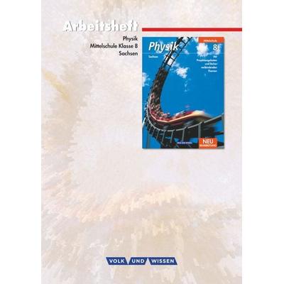 Physik 8. Schuljahr - Arbeitsheft Sachsen/Mittelschule/Neu, Taschenbuch von Hans-Joachim Wilke,Klaus Liebers,Lutz-Helmut Schön,Christian Behrendt,Rolf