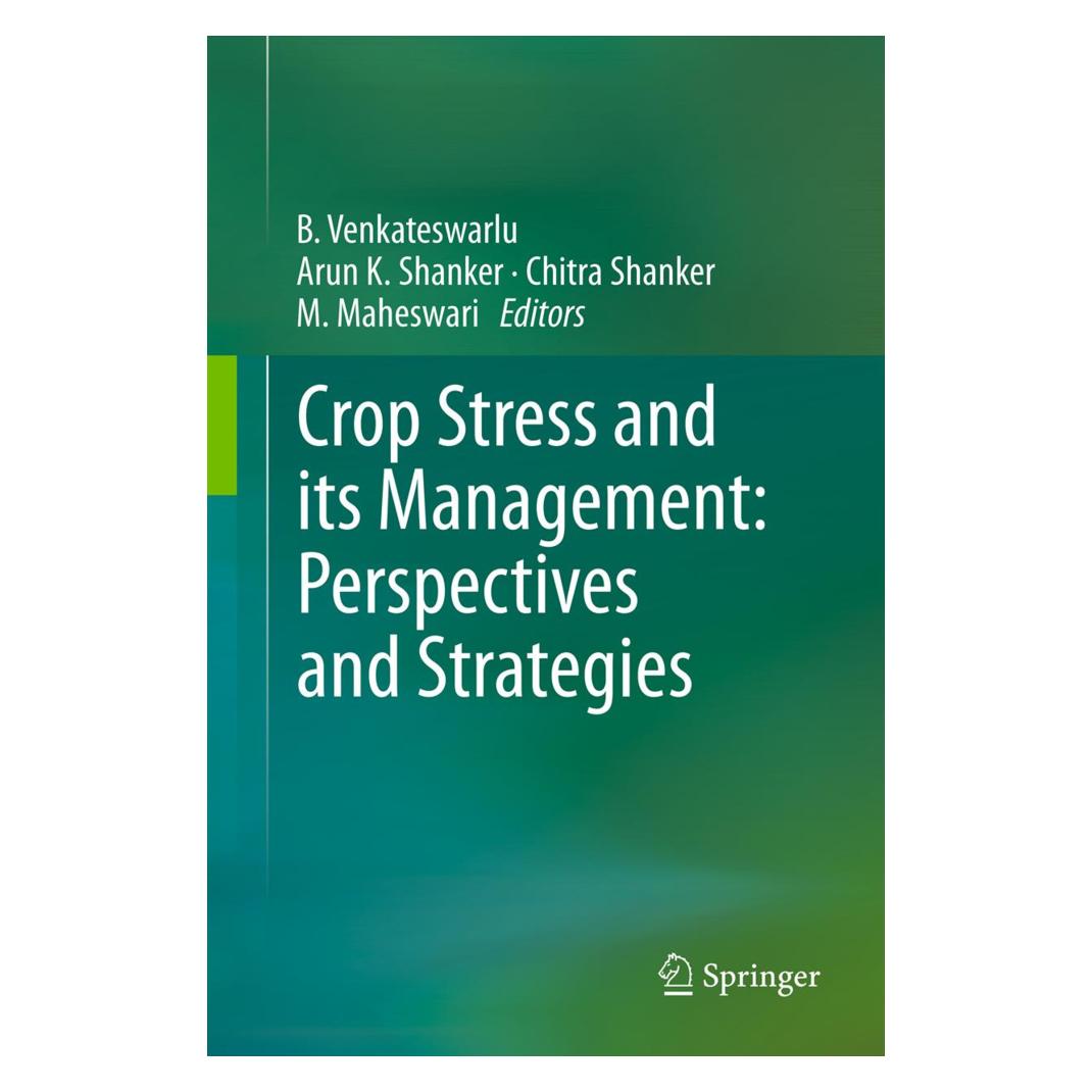 Springer Crop Stress and its Management: Perspectives and Strategies (Englisch, Softcover, Arun K. Shanker, B. Venkateswarlu, Chitra Shanker, M. Maheswari) (55541084)