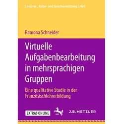 Virtuelle Aufgabenbearbeitung in mehrsprachigen Gruppen, Fachbücher von Ramona Schneider